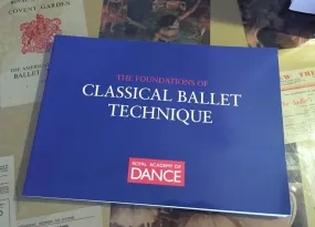 THE FOUNDATIONS OF CLASSICAL BALLET RAD